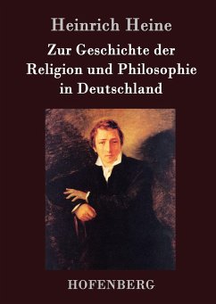 Zur Geschichte der Religion und Philosophie in Deutschland - Heine, Heinrich