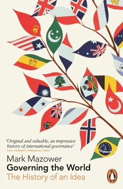 Governing the World (eBook, ePUB) - Mazower, Mark