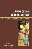 Unpacking Globalization (eBook, ePUB)