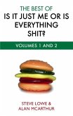 The Best Of Is It Just Me Or Is Everything Shit? (eBook, ePUB)