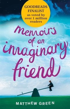 Memoirs Of An Imaginary Friend (eBook, ePUB) - Green, Matthew