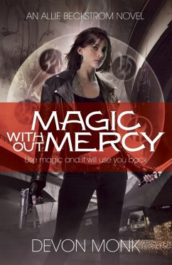 Magic Without Mercy (eBook, ePUB) - Monk, Devon