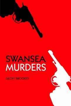 Swansea Murders (eBook, ePUB) - Brookes, Geoff