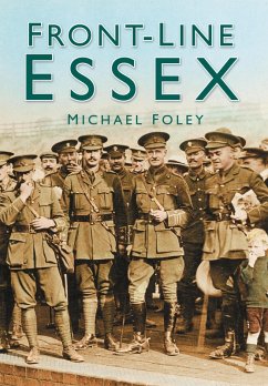 Front-line Essex (eBook, ePUB) - Foley, Michael