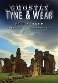 Ghostly Tyne and Wear (eBook, ePUB)