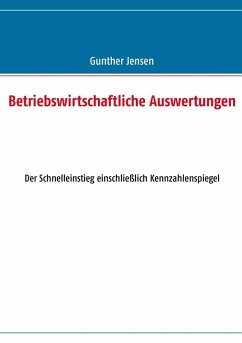 Betriebswirtschaftliche Auswertungen (eBook, ePUB) - Jensen, Gunther