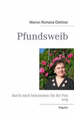 Pfundsweib (eBook, ePUB) - Glettner, Marion Romana