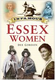 Infamous Essex Women (eBook, ePUB)