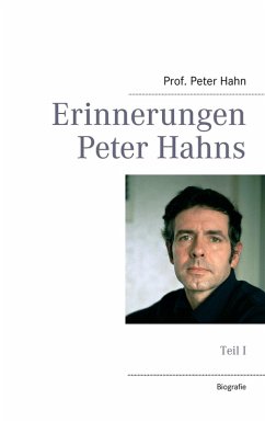 Erinnerungen Peter Hahns (eBook, ePUB)