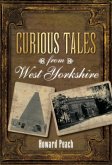 Curious Tales from West Yorkshire (eBook, ePUB)
