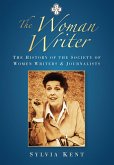 The Woman Writer (eBook, ePUB)