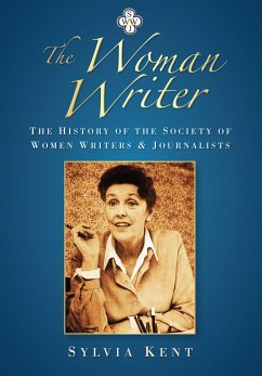 The Woman Writer (eBook, ePUB) - Kent, Sylvia