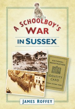 Cover A Schoolboy's War in Sussex (eBook, ePUB)