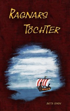 Ragnars Töchter (eBook, ePUB) - Simon, Brita
