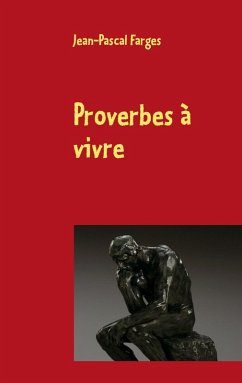Proverbes à vivre (eBook, ePUB) Proverbes à vivre (eBook, ePUB)
