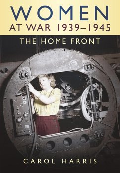 Women at War 1939-1945 (eBook, ePUB) - Harris, Carol