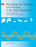 Neue Wege der Diagnose und Therapie in der Veterinärmedizin (eBook, ePUB)