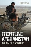 Frontline Afghanistan (eBook, ePUB) Frontline Afghanistan (eBook, ePUB)