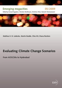 Evaluating Climate Change Scenarios (eBook, ePUB) - Lüdecke, Mathias K. B.; Budde, Martin; Kit, Oles; Reckien, Diana