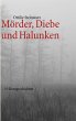 Mörder, Diebe und Halunken (eBook,... - Bild 1