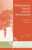Globalization, Health, and the Environment (eBook, ePUB)