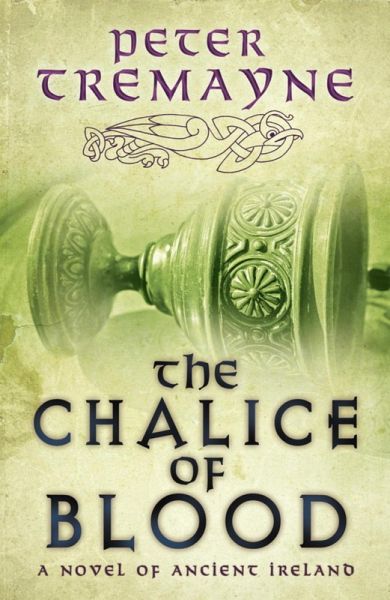 The Chalice of Blood (Sister Fidelma Mysteries Book 21) (eBook, ePUB) The Chalice of Blood (Sister Fidelma Mysteries Book 21) (eBook, ePUB)