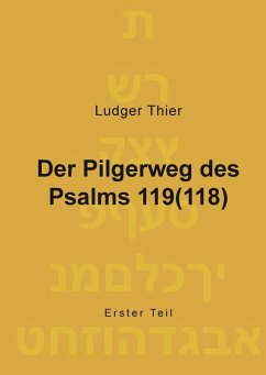 Der Pilgerweg des Psalms 119(118) (eBook, ePUB)