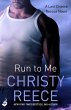 Run to Me: Last Chance Rescue Book 3... - Bild 1