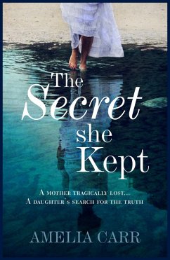 The Secret She Kept (eBook, ePUB) - Carr, Amelia