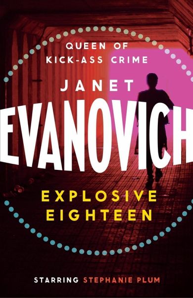 Explosive Eighteen (eBook, ePUB) Explosive Eighteen (eBook, ePUB)