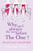 Why Am I Always the One Before 'The One'? (eBook, ePUB)