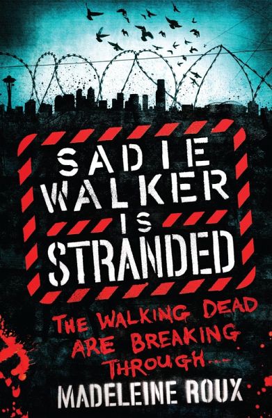 Sadie Walker is Stranded (eBook, ePUB) Sadie Walker is Stranded (eBook, ePUB)