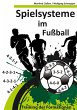 Spielsysteme im Fußball (eBook, ePUB) - Bild 1