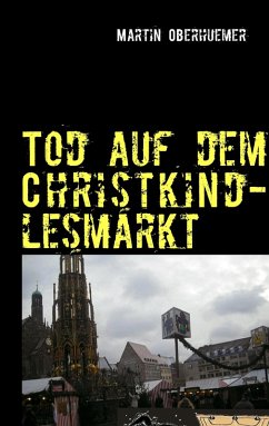 Tod auf dem Christkindlesmarkt (eBook, ePUB) - Oberhuemer, Martin