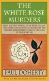 The White Rose Murders (Tudor Mysteries, Book 1) (eBook, ePUB)