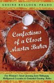Confections of a Closet Master Baker (eBook, ePUB)