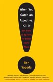 When You Catch an Adjective, Kill It (eBook, ePUB)