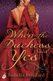 When The Duchess Said Yes: Wylder Sisters Book 2 (eBook, ePUB)