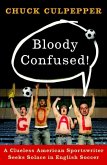 Bloody Confused! (eBook, ePUB)