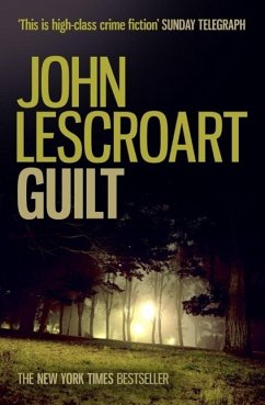 Guilt (eBook, ePUB) - Lescroart, John