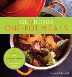 Glorious One-Pot Meals (eBook, ePUB) - Yarnell, Elizabeth