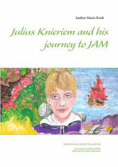 Julius Knieriem and his journey to Jam (eBook, ePUB)