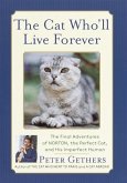 The Cat Who'll Live Forever (eBook, ePUB)