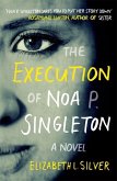 The Execution of Noa P. Singleton (eBook, ePUB)