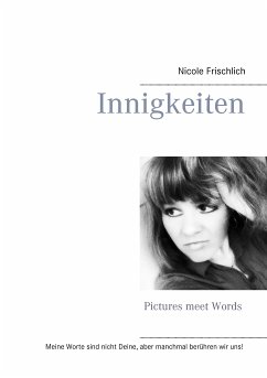 Innigkeiten (eBook, ePUB) - Frischlich, Nicole