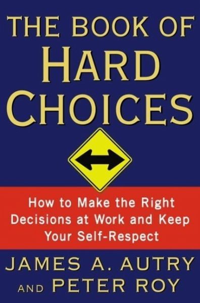 The Book of Hard Choices (eBook, ePUB) The Book of Hard Choices (eBook, ePUB)