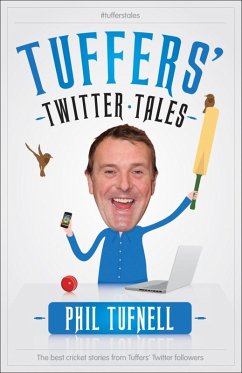 Cover Tuffers' Twitter Tales: The Best Cricket Stories From Tuffers' Twitter Followers (eBook, ePUB)