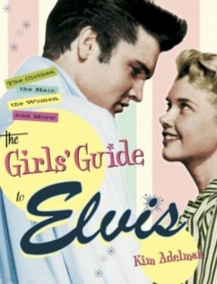 The Girls' Guide to Elvis (eBook, ePUB) - Adelman, Kim