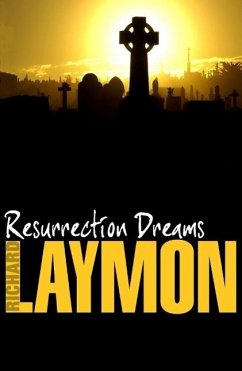 Resurrection Dreams (eBook, ePUB) - Laymon, Richard