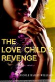 The Love Child's Revenge (eBook, ePUB)